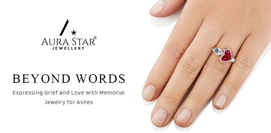 Beyond Words: Expressing Grief and Love with Memorial Jewelry for Ashes - Aura-Star® Jewellery