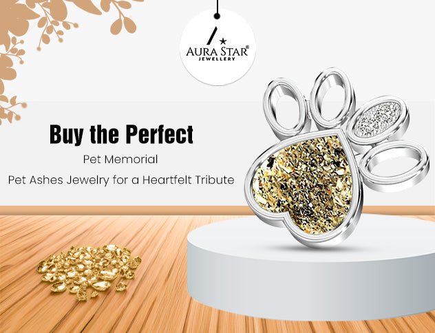Buy the Perfect Pet Memorial: Pet Ashes Jewellery for a Heartfelt Tribute - Aura-Star® Jewellery