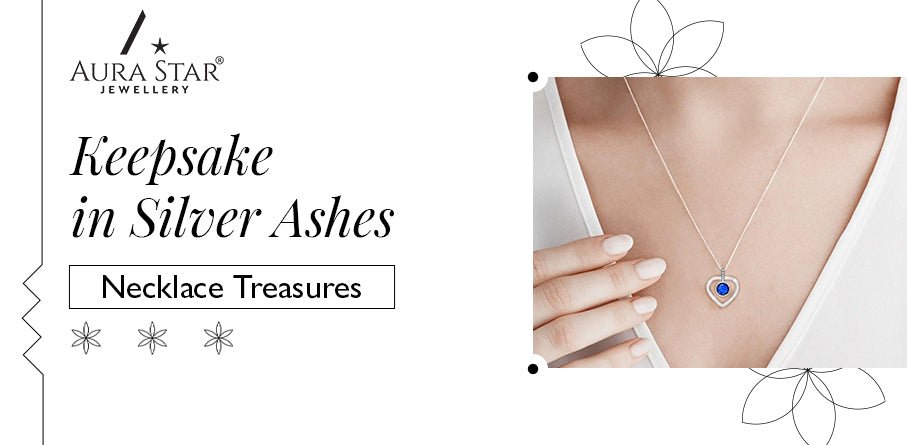 Keepsake in Silver: Ashes Necklace Treasures - Aura-Star® Jewellery