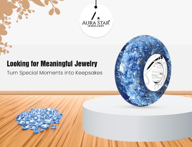 Looking for Meaningful Jewelry? Turn Special Moments into Keepsakes - Aura-Star® Jewellery
