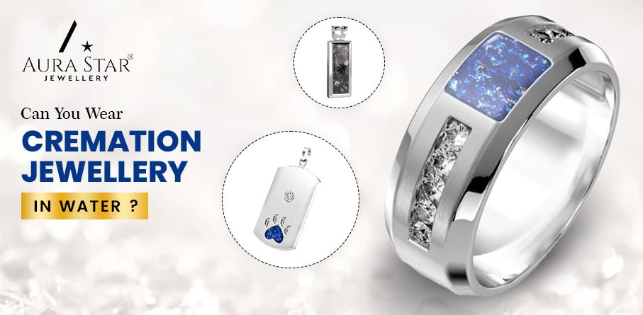 UNLOCKING A SECRET: CAN YOU WEAR CREMATION JEWELLERY IN WATER? - Aura-Star® Jewellery